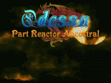 Screenshot de Odessa Part Reactor Ancestral (2002)