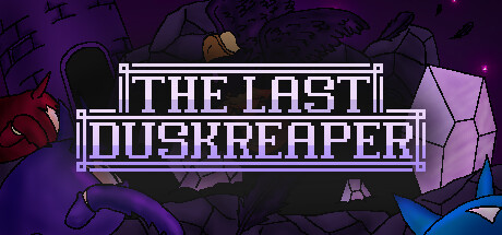 The Last Duskreaper